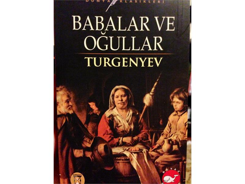 Babalar ve Oğullar Turgenyev